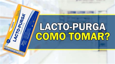 lacto purga como tomar-1